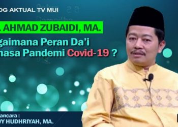 Dialog Aktual TV MUI: Optimalisasi Peran Dai di Masa Pandemi Covid-19
