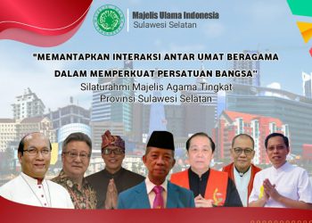 perkuat-persatuan,-mui-sulsel-gelar-silaturahmi-majelis-lintas-agama-sabtu-besok