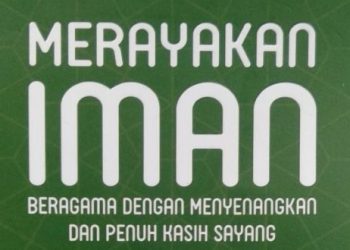 resensi-buku:┬á-merayakan-iman:-potret-keberagamaan-dan-kebudayaan,-dulu-hingga-kini