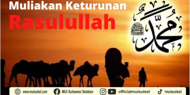 goresan-pagi:-kewajiban-muslim-muliakan-turunan-rasul-saw