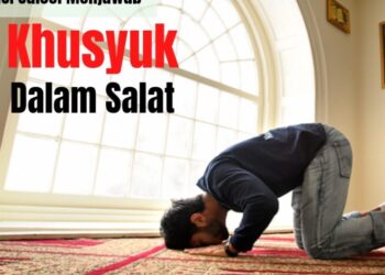 bagaimana-cara-khusyuk-dalam-salat? 