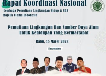 Lembaga Pemuliaan Lingkungan Hidup MUI akan Gelar Rakornas Bahas Perbaikan Kualitas Hidup Manusia