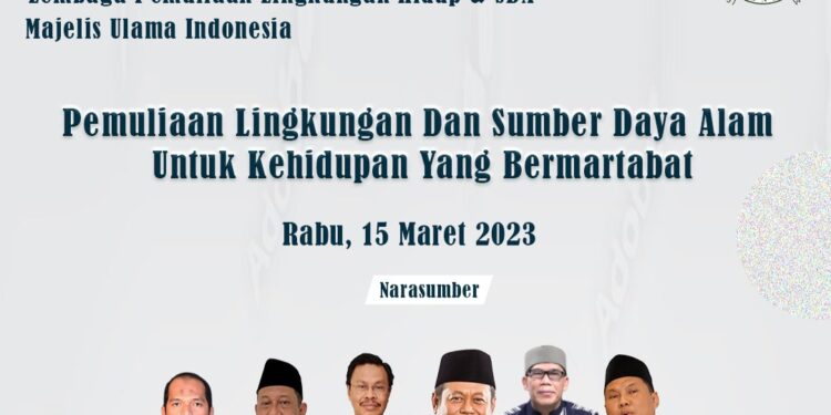 Lembaga Pemuliaan Lingkungan Hidup MUI akan Gelar Rakornas Bahas Perbaikan Kualitas Hidup Manusia