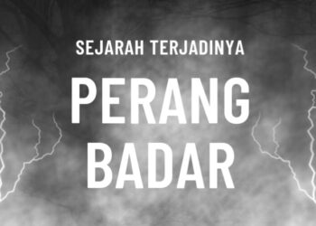 Ramadhan Bulan Bersejarah Terjadinya Perang Badar