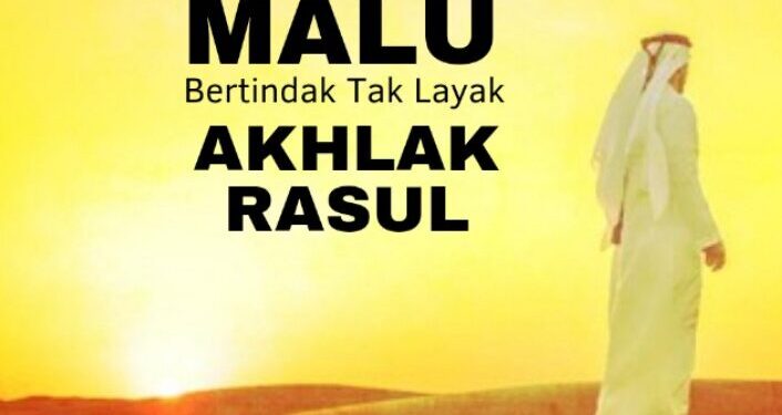 goresan-pagi:-malu-bertindak-tak-layak,-akhlak-para-rasul