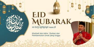 Khutbah Idul Adha: Qurban dan Pembentukan Umat yang Unggul