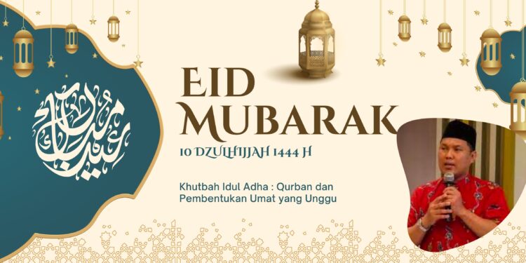 Khutbah Idul Adha: Qurban dan Pembentukan Umat yang Unggul
